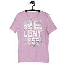 Load image into Gallery viewer, Relentless T-Shirt
